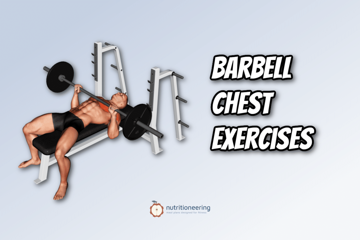 11 Barbell Chest Exercises With or Without Bench