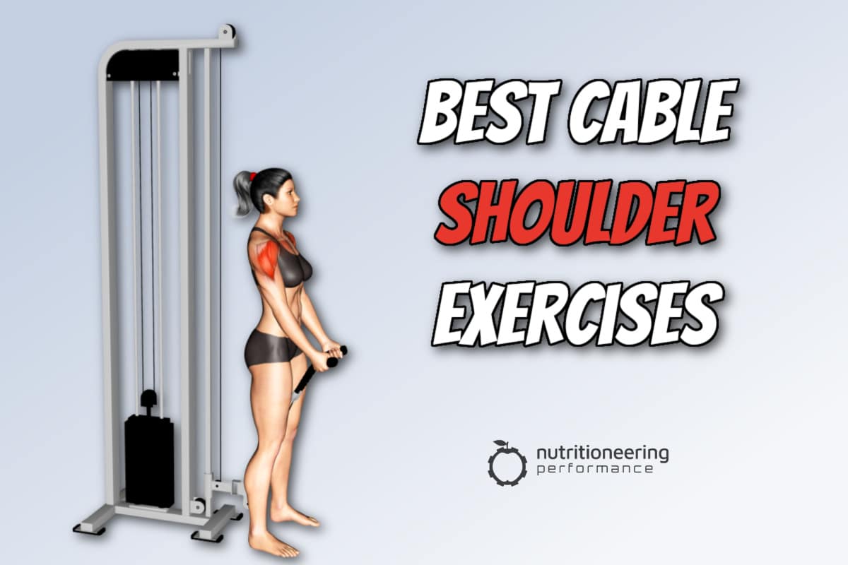 The 8 Best Cable Exercises for Your Shoulders - Steel Supplements