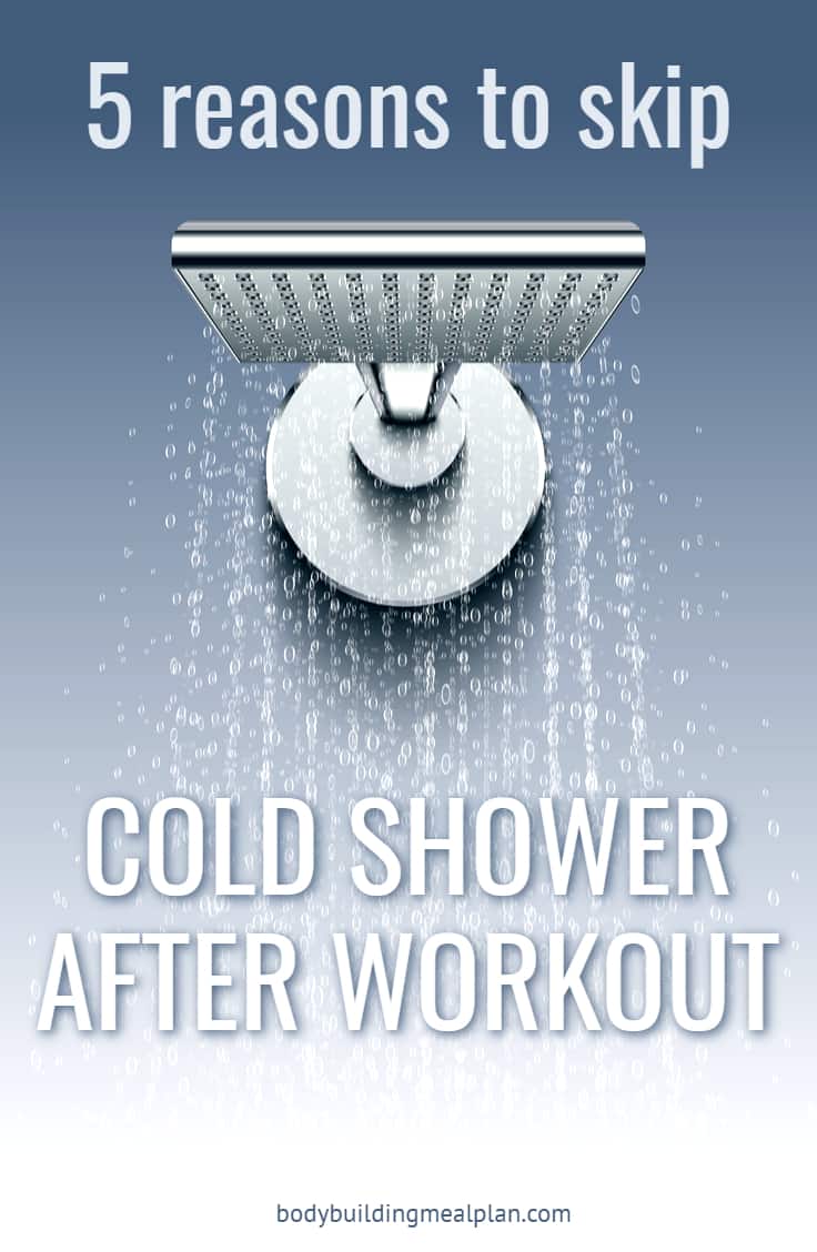 5 Reasons To Skip A Cold Shower After Workout Nutritioneering 