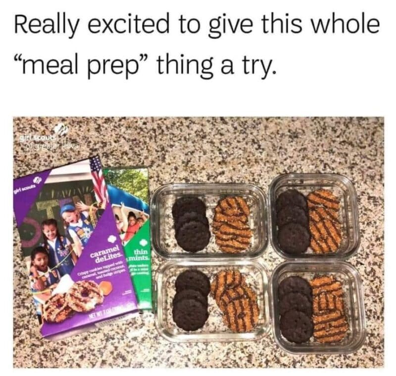 75+ Meal Prep Memes We Can All Totally Relate To Nutritioneering