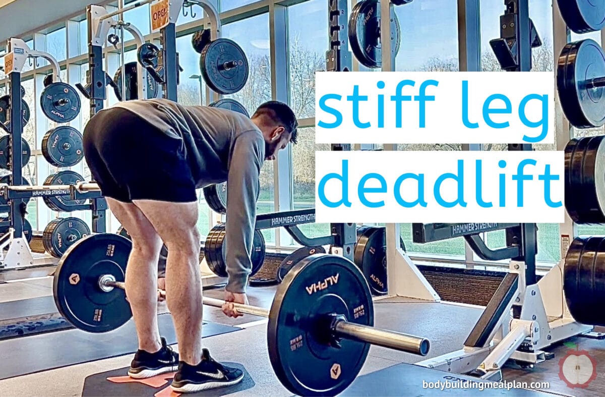 Stiff Leg Deadlift Guide: Form, Muscles Worked, & Variations